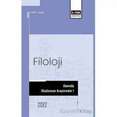 Filoloji Alanında Uluslararası Araştırmalar I - Saffet Cengiz - Eğitim Yayınevi - Bilimsel Eserler