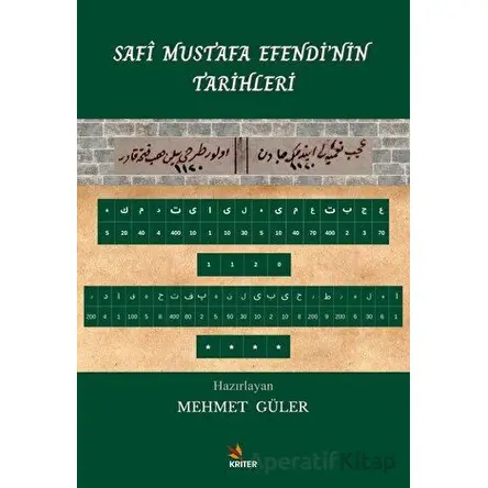 Safi Mustafa Efendi’nin Tarihleri - Mehmet Güler - Kriter Yayınları