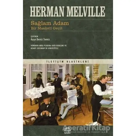 Sağlam Adam Bir Maskeli Geçit - Herman Melville - İletişim Yayınevi