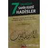 7 İmamdan Sahih Kudsi Hadisler - Müslim - Sağlam Yayınevi