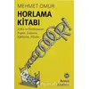 Horlama Kitabı - Mehmet Ömür - Remzi Kitabevi