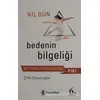 Piki Bedenin Bilgeliği - Nil Gün - Kuraldışı Yayınevi