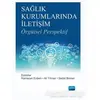 Sağlık Kurumlarında İletişim - Ramazan Erdem - Nobel Akademik Yayıncılık