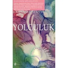 Yolculuk - Brandon Bays - Kuraldışı Yayınevi