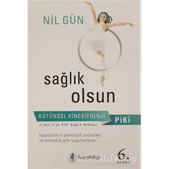 Sağlık Olsun - Nil Gün - Kuraldışı Yayınevi