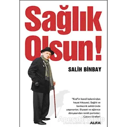 Sağlık Olsun! - Salih Binbay - Alfa Yayınları