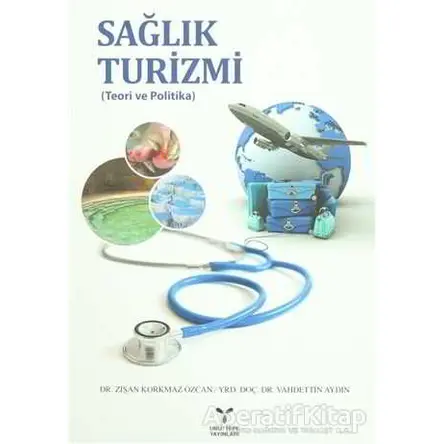 Sağlık Turizmi - Vahdettin Aydın - Umuttepe Yayınları