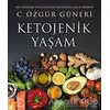 Ketojenik Yaşam - C. Özgür Güneri - Destek Yayınları