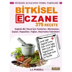 Bitkisel Eczane - 375 Reçete - J.J. Pursell - Platform Yayınları