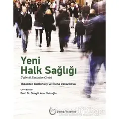 Yeni Halk Sağlığı - Theodore Tulchinsky - Palme Yayıncılık