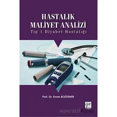 Hastalık Maliyet Analizi - Enver Özdemir - Gazi Kitabevi