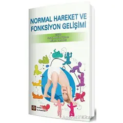 Normal Hareket ve Fonksiyon Gelişimi - Kolektif - İstanbul Tıp Kitabevi