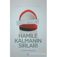 Hamile Kalmanın Sırları - Irina Webster - Geoturka