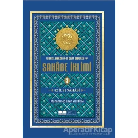 Sahabe İklimi 3. Cilt - Muhammed Emin Yıldırım - Siyer Yayınları