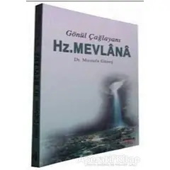 Gönül Çağlayanı - Hz. Mevlana - Mustafa Güneş - Sahhaflar Kitap Sarayı