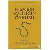 Kısa Bir Evliliğin Öyküsü - Anuk Arudpragasam - Sahi Kitap