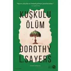 Kuşkulu Ölüm - Dorothy Sayers - Sahi Kitap