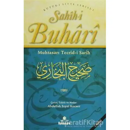 Sahih-i Buhari - Muhtasarı Tecrid-i Sarih (2. Hamur) - Kolektif - Hüner Yayınevi