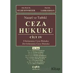 Nazari ve Tatbiki Ceza Hukuku Cilt 4 - Sahir Erman - Der Yayınları