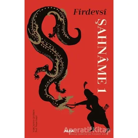 Şahname 1 - Firdevsi - Alfa Yayınları