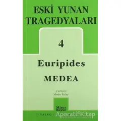 Eski Yunan Tragedyaları 4 Medea - Euripides - Mitos Boyut Yayınları