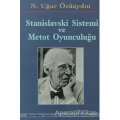 Stanislavski Sistemi ve Metot Oyunculuğu - N. Uğur Özüaydın - Mitos Boyut Yayınları