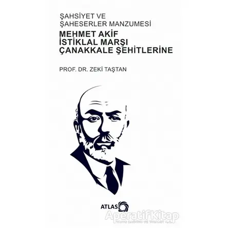 Şahsiyet Ve Şahsiyetler Manzumesi - Mehmet Akif, İstiklal Marşı, Çanakkale Şehitlerine