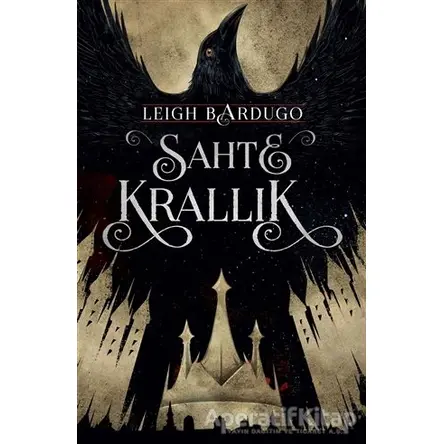 Sahte Krallık (Ciltli) - Leigh Bardugo - Martı Yayınları