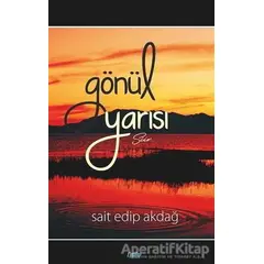 Gönül Yarısı - Sait Edip Akdağ - Çimke Yayınevi