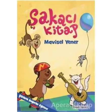 Şakacı Kitap - Mavisel Yener - Doğan Egmont Yayıncılık