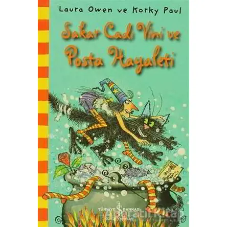 Sakar Cadı Vini ve Posta Hayaleti - Korky Paul - İş Bankası Kültür Yayınları