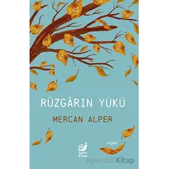 Rüzgarın Yükü - Mercan Alper - Sakin Kitap