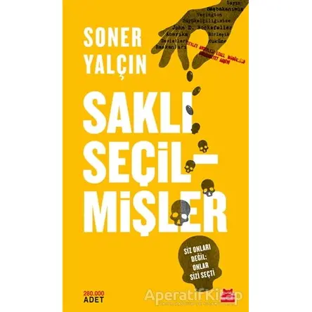 Saklı Seçilmişler - Soner Yalçın - Kırmızı Kedi Yayınevi