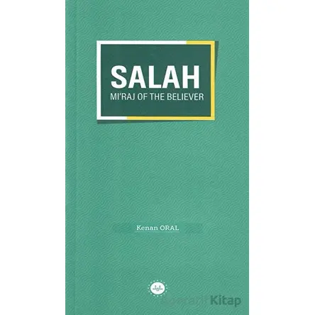 Salah Miraj Of The Believer - Kenan Oral - Diyanet İşleri Başkanlığı