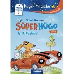 İyilik Peşinde! - Süperhügo 2 - Salah Naoura - Tudem Yayınları