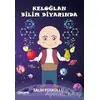 Keloğlan Bilim Diyarında - Salih Püsküllü - Cenevre Fikir Sanat