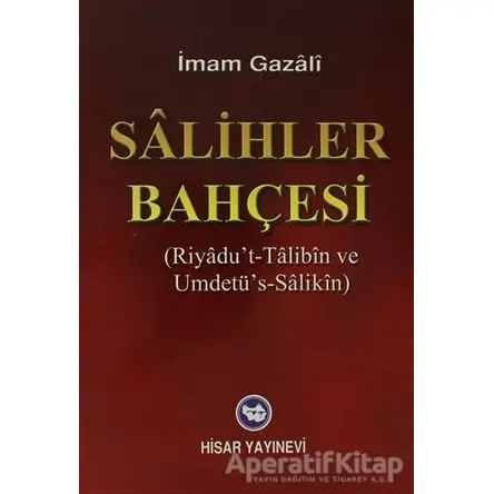 Salihler Bahçesi - İmam-ı Gazali - Hisar Yayınevi