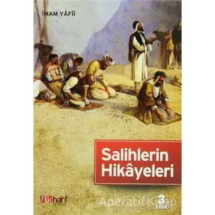 Salihlerin Hikayeleri - Afifüddin Ebus Seadat - İlkharf Yayınevi