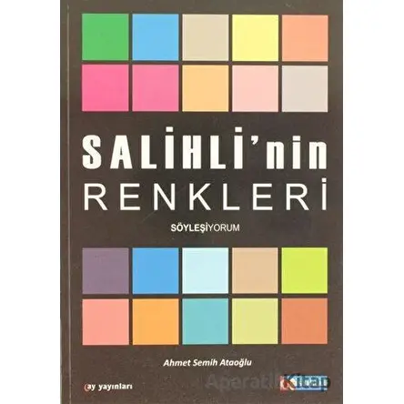 Salihlinin Renkleri - Ahmet Semih Ataoğlu - Ay Yayınları