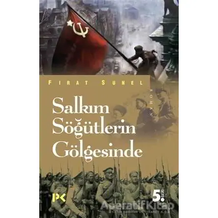 Salkım Söğütlerin Gölgesinde - Fırat Sunel - Profil Kitap