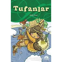 Tufanlar - Sally Prue - Martı Çocuk Yayınları