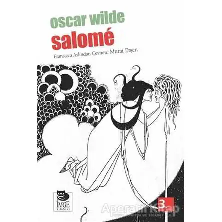 Salome - Oscar Wilde - İmge Kitabevi Yayınları