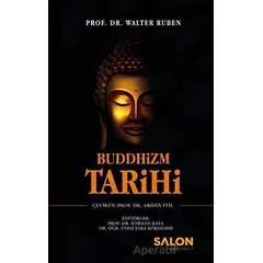 Buddhizm Tarihi - Walter Ruben - Salon Yayınları
