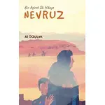 Nevruz - Bir Aşiret İki Hikaye - Ali Gülçiçek - Peri Yayınları