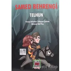 Telhun - Samed Behrengi - Elips Kitap