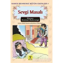 Sevgi Masalı - Samed Behrengi - Rönesans Yayınları