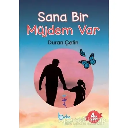 Sana Bir Müjdem Var - Duran Çetin - Beka Yayınları