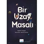 Bir Uzay Masalı - Aysel Turgut - Turta Kitap