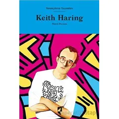 Sanatçıların Yaşamları- Keith Haring - Simon Doonan - HayalPerest Kitap