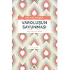 Varoluşun Savunması (Tek Kişilik Oyun) - Mikayil Dilbaz - Bizim Kitaplar